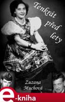 Tenkrát před lety - Zuzana Muchová-Daxnerová