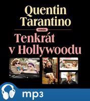 Tenkrát v Hollywoodu, mp3 - Quentin Tarantino