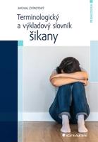 Terminologický a výkladový slovník šikany