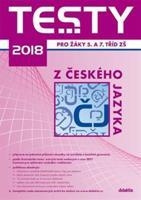 Testy 2018 z českého jazyka pro žáky 5. a 7. tříd ZŠ - kol.