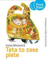 Teta to zase plete - Ivona Březinová