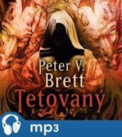 Tetovaný, mp3 - Peter V. Brett