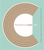 The Audience in Centre Stage - Jonathan Goodacre., Michal Lázňovský, Martina Pecková Černá, kolektiv autorů