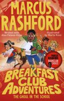 The Breakfast Club Adventures: The Ghoul in the School