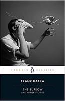 The Burrow and Other Stories - Franz Kafka