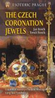 The Czech Coronation Jewels - Jan Boněk, Tomáš Boněk