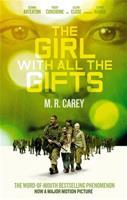 The Girl with All the Gifts - M. R. Carey