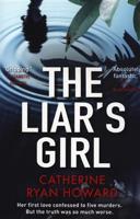 The Liar&apos;s Girl - Catherine Ryan Howard