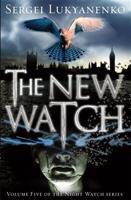 The New Watch - Sergei Lukyanenko