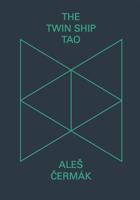 The Twin Ship Tao