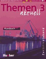 Themen aktuell 3 Kursbuch. Zertifikatsband