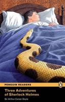 Three Adventures of Sherlock Holmes. Penguin Readers Level 4 Intermediate - Arthur Conan Doyle
