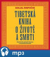 Tibetská kniha o životě a smrti, mp3 - Sogjal-rinpočhe