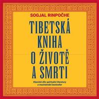 Tibetská kniha o životě a smrti - Sogjal-rinpočhe