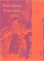 Tichá dívka - Peter Hoeg