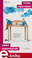Ticho mezi námi - Abbey Greavesová