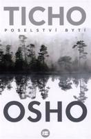 Ticho: Poselství bytí