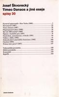 Timeo Danaos a jiné eseje. Spisy 30 - Josef Škvorecký