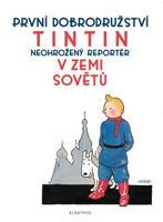Tintin 1 - Tintin v zemi Sovětů - Hergé