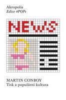 Tisk a populární kultura - Martin Conboy