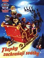 Tlapková patrola - Tlapky zachraňují svátky - kolektiv