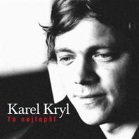 To nejlepší - Karel Kryl