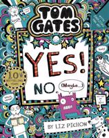 Tom Gates 8: Yes! No (Maybe...)