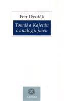 Tomáš a Kajetán o analogii jmen