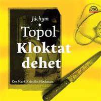 Topol: Kloktat dehet