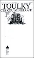 Toulky českou minulostí 1. - Petr Hora-Hořejš