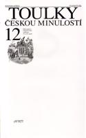 Toulky českou minulostí 12