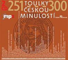 Toulky českou minulostí 251-300