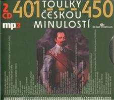 Toulky českou minulostí 401-450 - Josef Veselý
