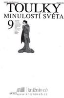Toulky minulostí světa 9. (2. vyd)
