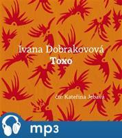 Toxo, mp3 - Ivana Dobrakovová