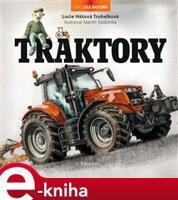 Traktory - Lucie Hášová Truhelková