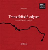 Transsibiřská odysea - Ina Píšová