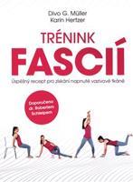 Trénink fascií - Martina Coufalová, Divo G. Müller, Karin Hertzer