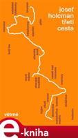 Třetí cesta - Josef Holcman