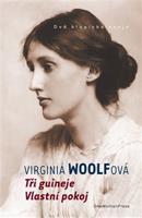 Tři guineje / Vlastní pokoj - Virginia Woolfová