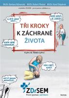 Tři kroky k záchraně života
