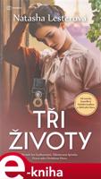 Tři životy - Natasha Lesterová