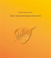 Třicet sedm rukoubraní Džinaputrů