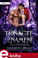 Třinácté znamení - Elizabeth Briggsová