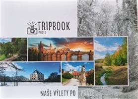 TripBook Photo - Naše výlety po Praze - Šárka Škopíková