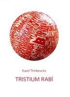 Tristium Rabí - Karel Trinkewitz
