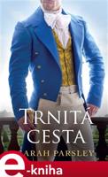 Trnitá cesta - Sarah Parsley