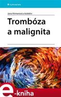 Trombóza a malignita - kolektiv, Jana Hirmerová