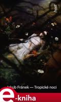 Tropické noci - Jakub Fránek