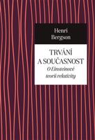 Trvání a současnost - Henri Bergson